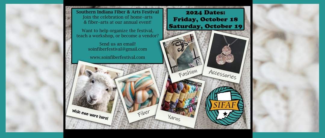 2024 Southern Indiana Fiber & Arts Festival