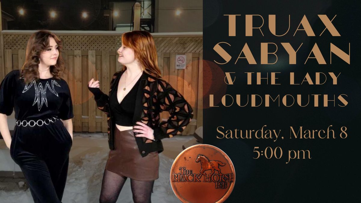 Truax, Sabyan & The Lady Loudmouths at The Black Horse