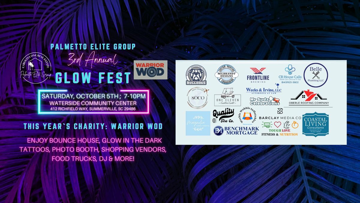 Palmetto Elite Group 3rd Annual Glow Fest 