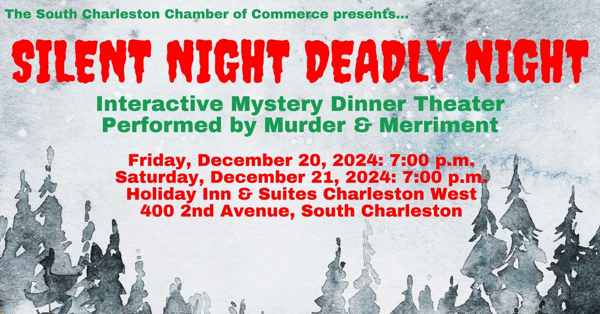 Silent Night, Deadly Night - Mystery Dinner Theater