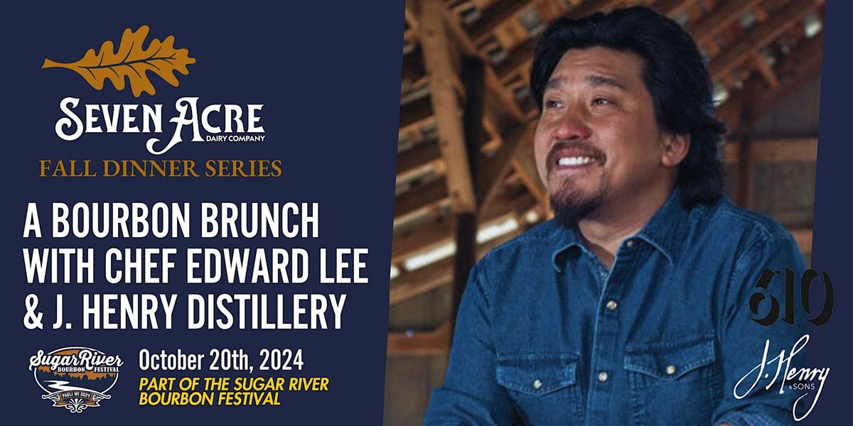 A Bourbon Brunch with Chef Edward Lee and J. Henry Distillery