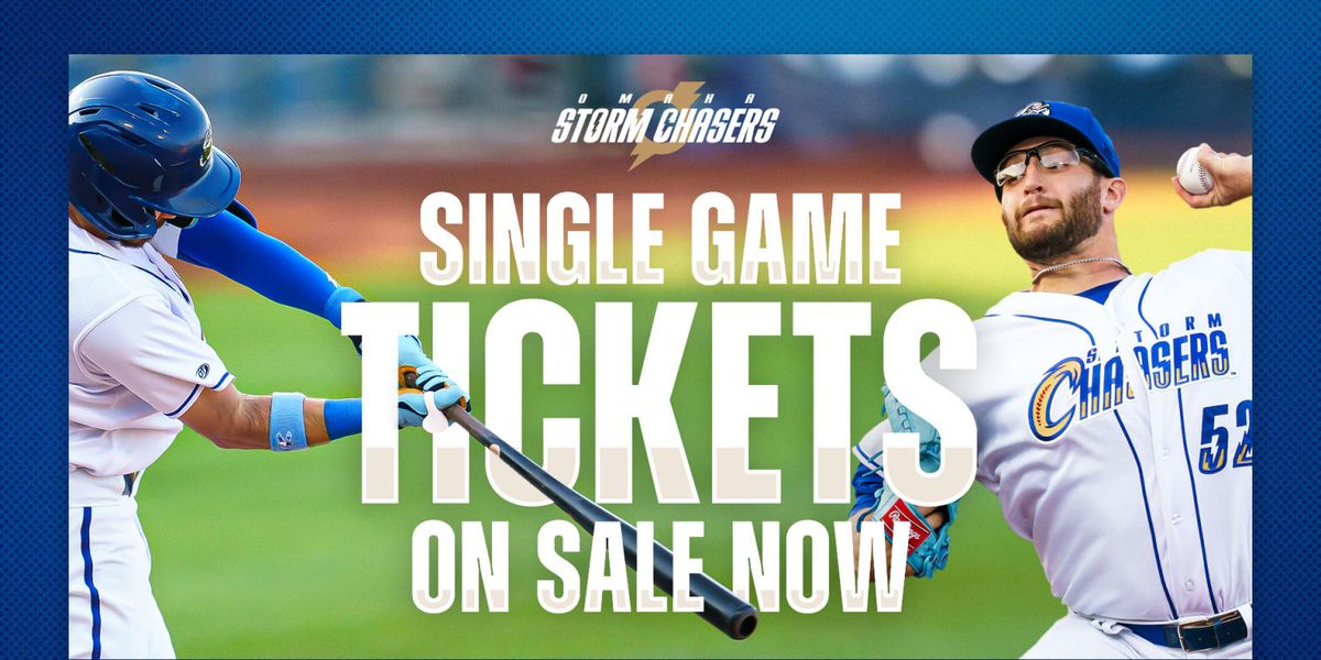 Omaha Storm Chasers vs. Charlotte Knights