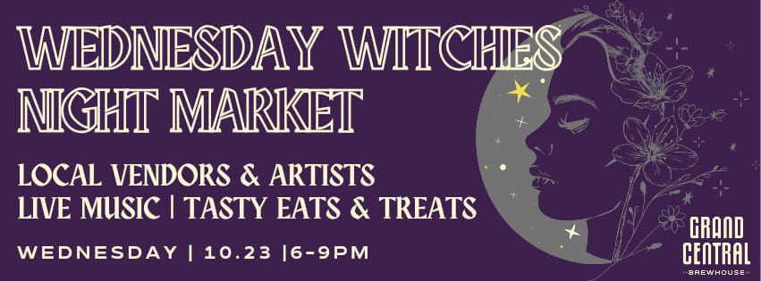 Wednesday Witches \ud83c\udf19 Night Market At GCB 