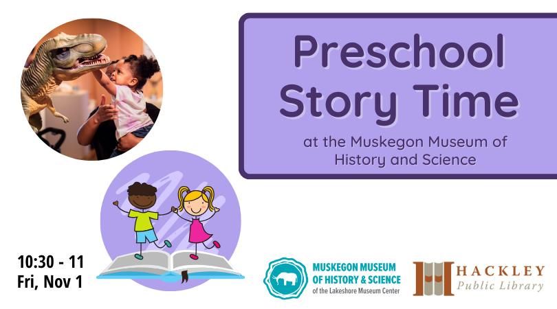 Preschool Story Time at the Muskegon Museum of History and Science