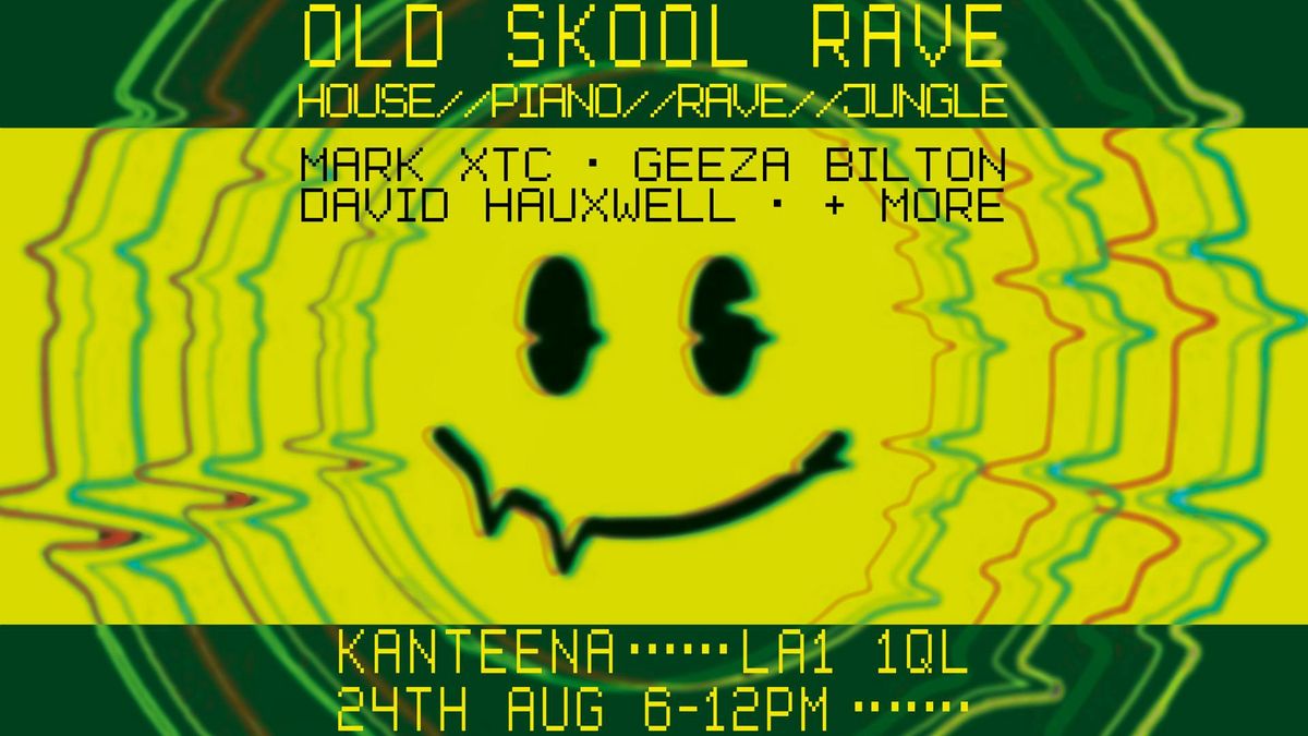 Old Skool Rave