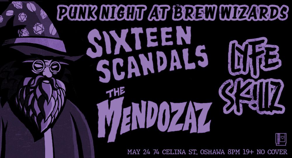Sixteen Scandals, The Mendozaz, Lyfe Skillz at Brew Wizards