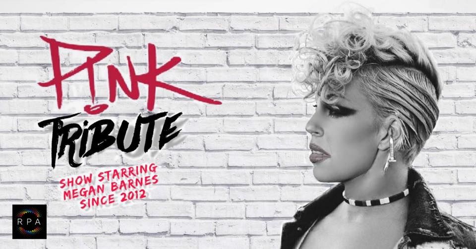 P!nk Tribute Show - Staring Megan Barnes