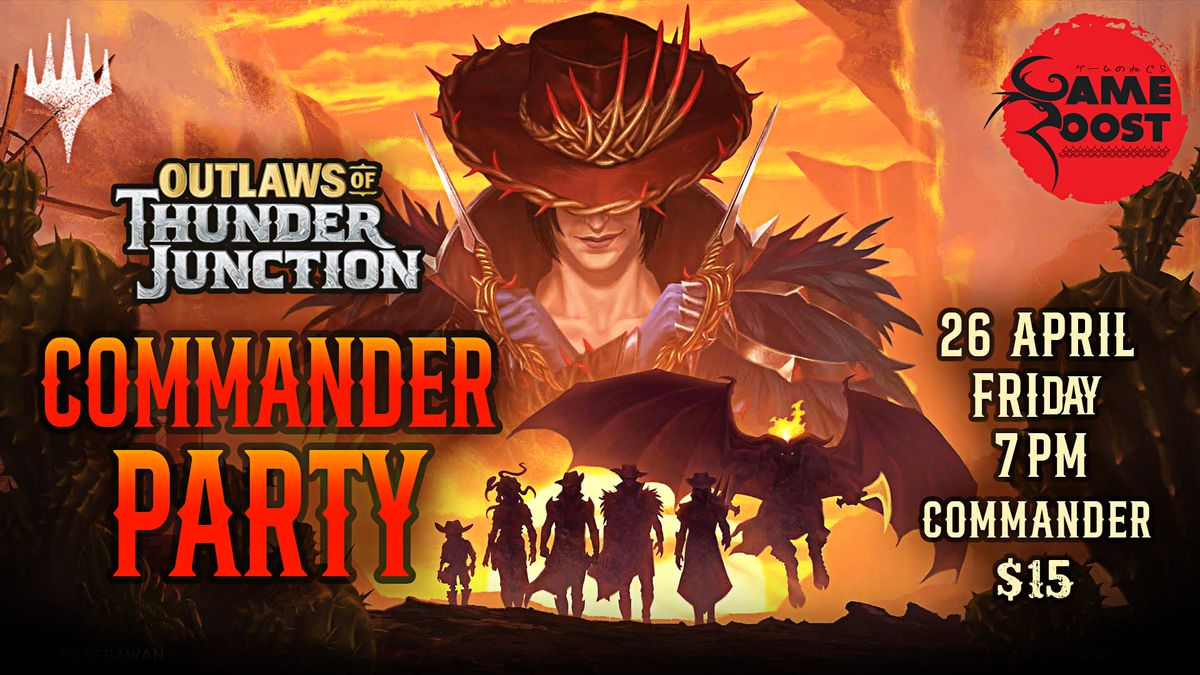 Outlaws of Thunder Junction COMMANDER PARTY