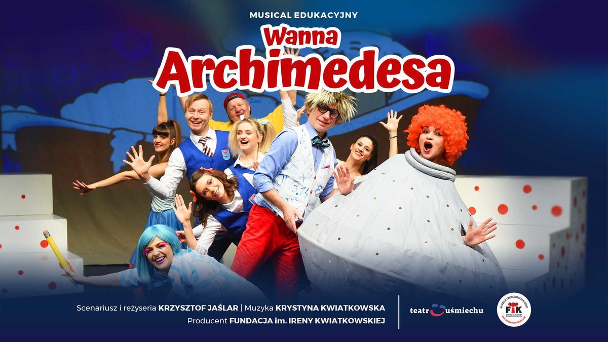 "Wanna Archimedesa" - spektakl muzyczny M\u0142odego Widza