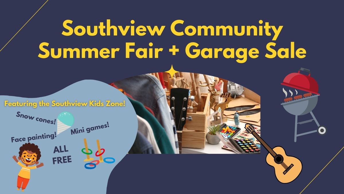 Southview Summer Fair + Garage Sale!