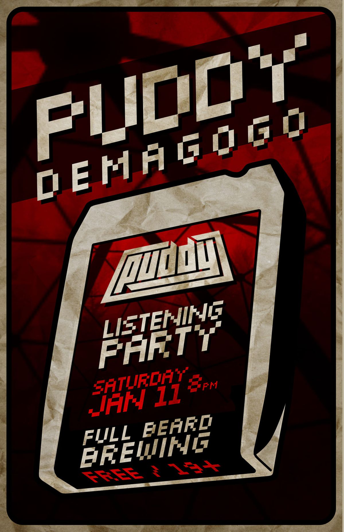 PUDDY DEMAGOGO LISTENING PARTY