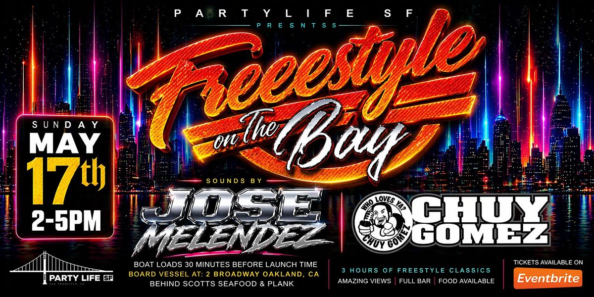 Freestyle on the Bay feat Chuy Gomez & Jose Melendez