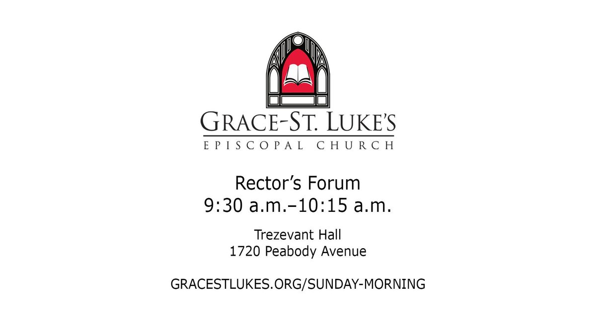 Sunday Morning Rector's Forum