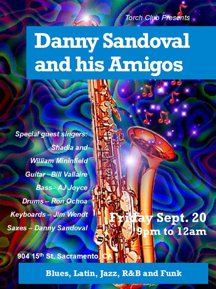 Danny Sandoval & His Amigos with Shadia and William Mininfield!