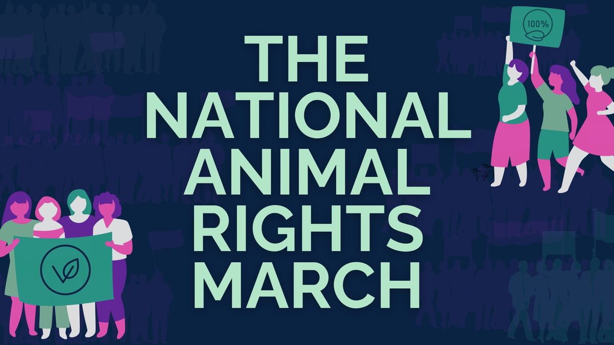 The National Animal Rights March