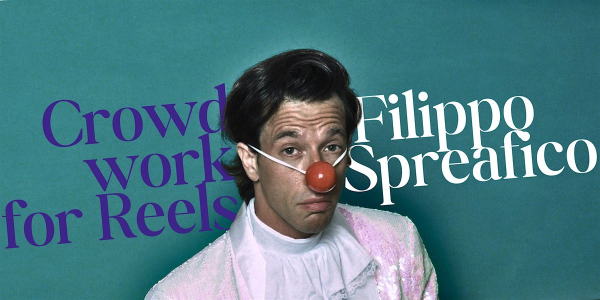 Crowdwork for Reels \u2022 Comedy in English \u2022 Filippo Spreafico