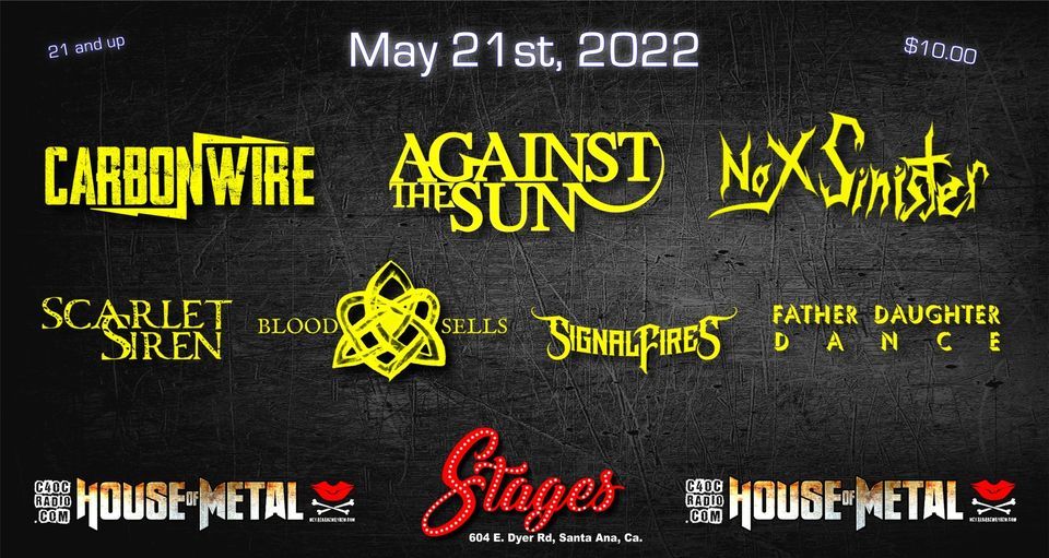 Against the Sun, Carbonwire, Blood Sells, Nox Sinister, Scarlet Siren and more in Santa Ana!