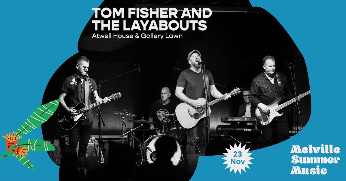 Melville Summer Music | Tom Fisher and the Layabouts  