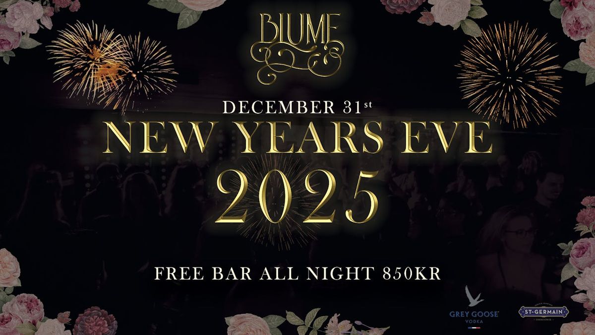 BLUME NEW YEARS EVE CELEBRATION 2025