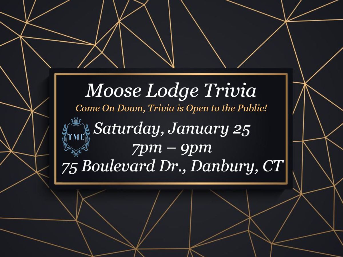 Danbury Moose Lodge January Trivia Night