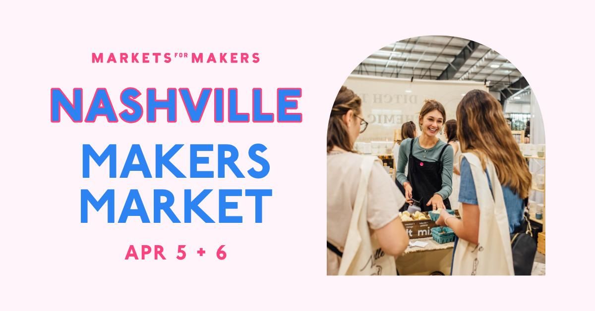 Markets for Makers Nashville Spring Market