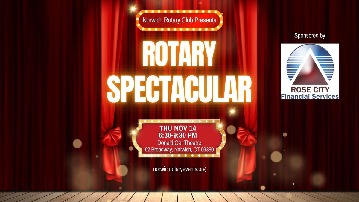 Rotary Spectacular