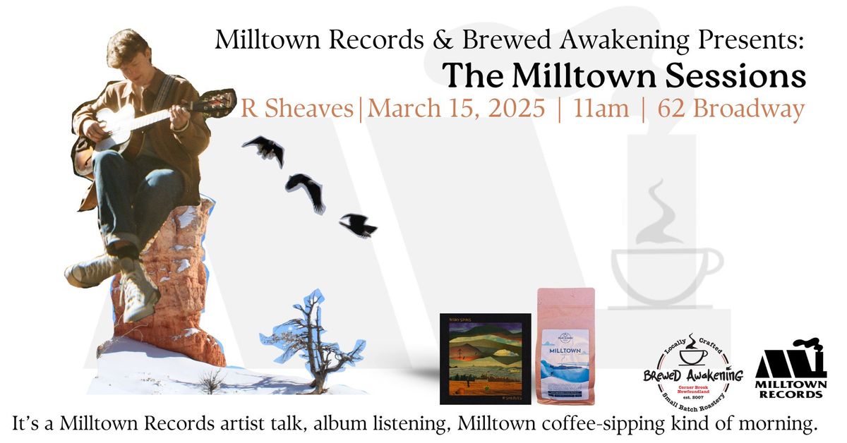 Milltown Sessions: R Sheaves