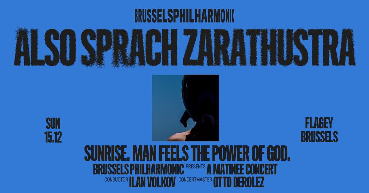 Also sprach Zarathustra w\/ Ilan Volkov & Brussels Philharmonic