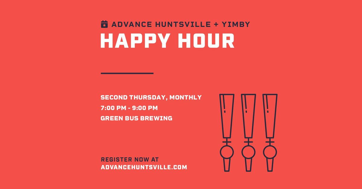 Advance Huntsville + YIMBY August Happy Hour