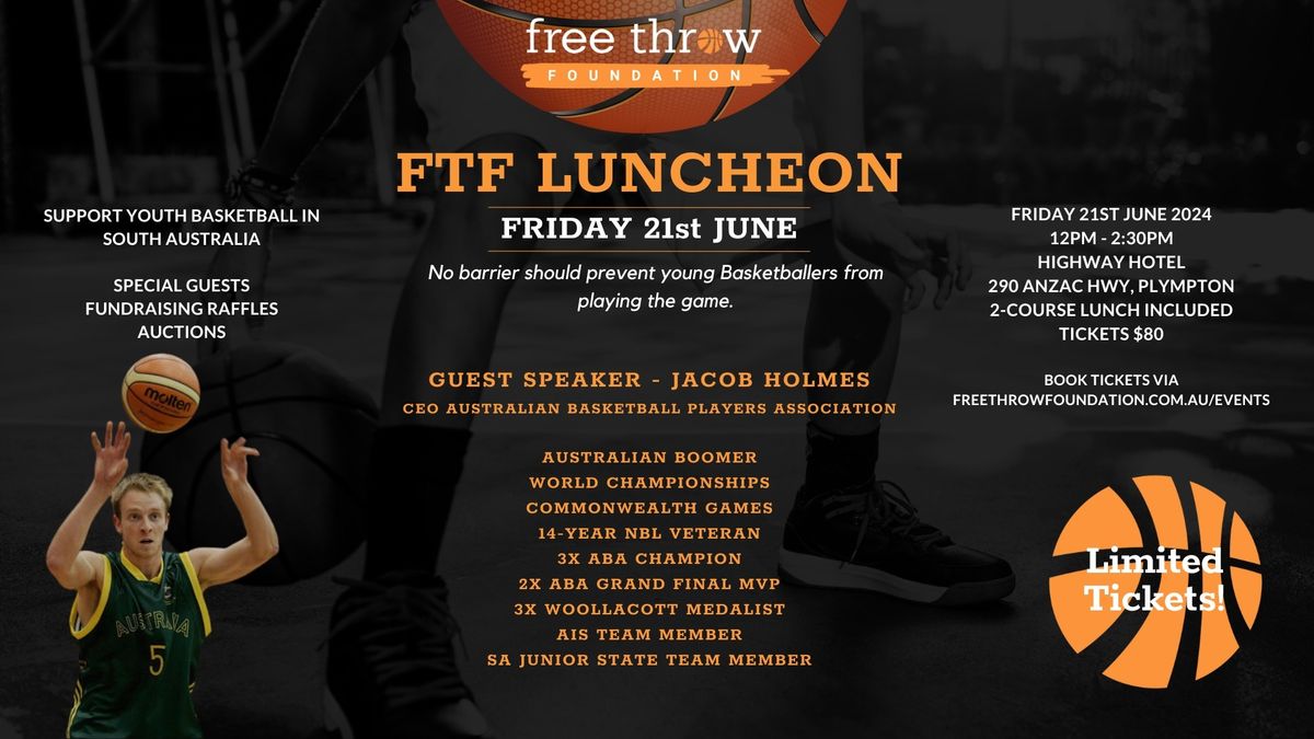 FREE THROW FOUNDATION - JUNE 2024 LUNCHEON WITH JACOB HOLMES