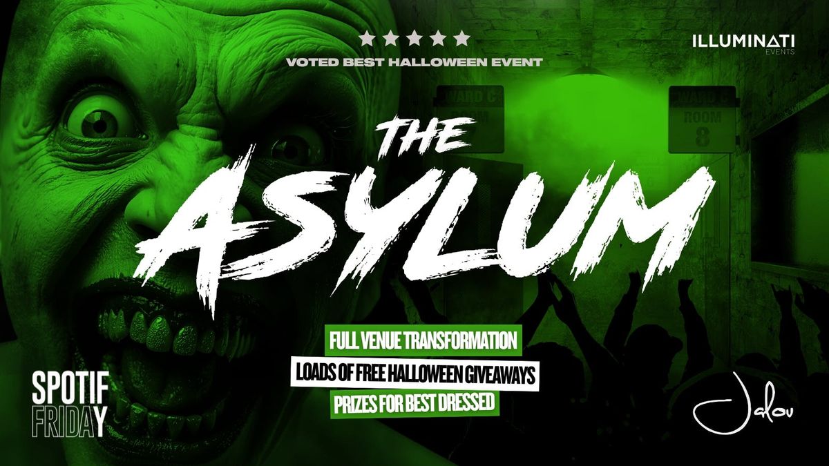 THE ASYLUM @ Jalou - HALLOWEEN SPECIAL \ud83e\udddf\u200d\u2642\ufe0f