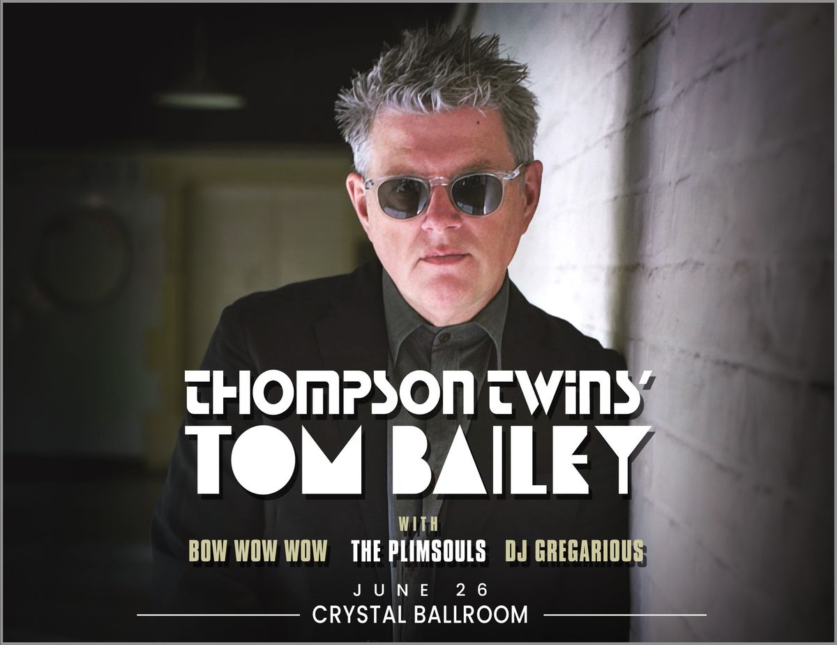 Thompson Twins' Tom Bailey at Crystal Ballroom with Bow Wow  Wow, The Plimsoles and DJ Gregarious
