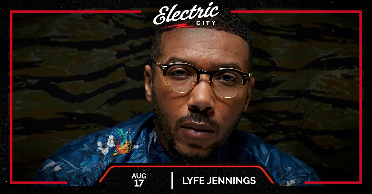 Lyfe Jennings - Electric City, Buffalo NY