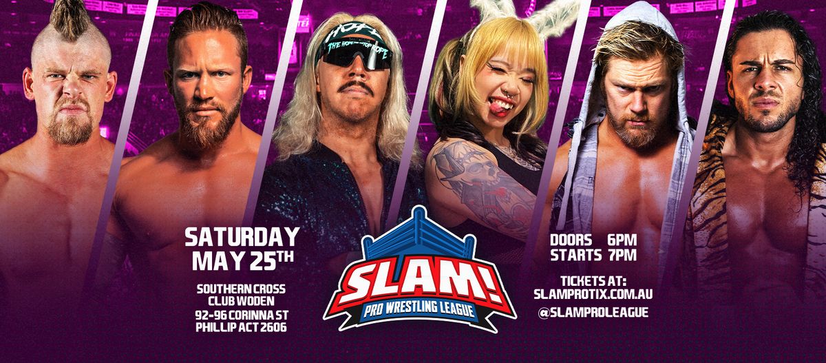 Live Pro Wrestling in Canberra: SLAM! Pro Wrestling League 13