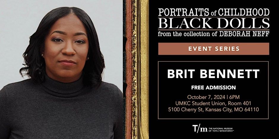 The National Museum of Toys and Miniatures presents A Conversation with Britt Bennett