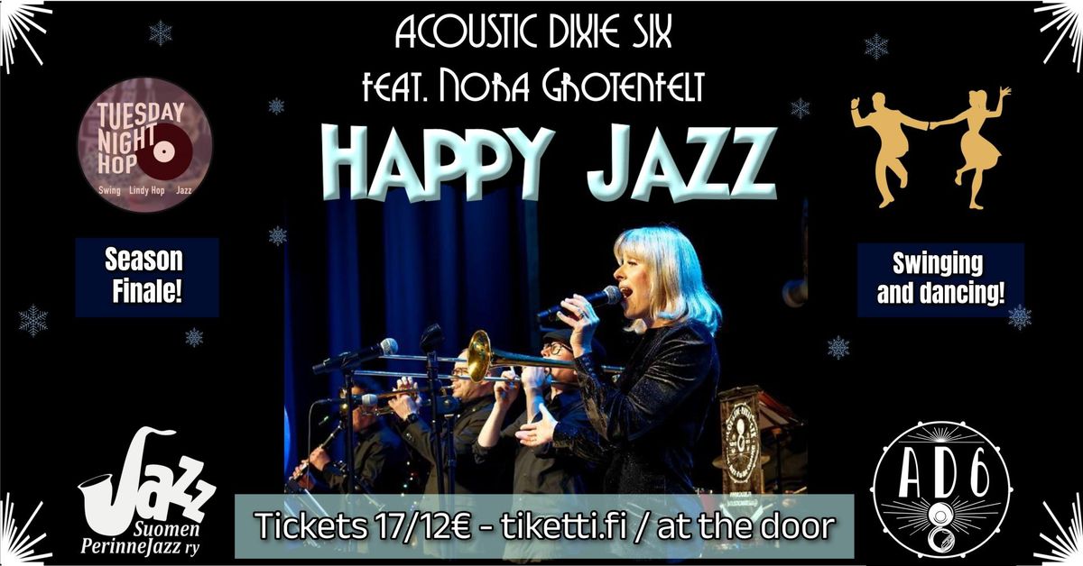 Tuesday Night Hop LIVE with Acoustic Dixie Six feat. Nora Grotenfelt