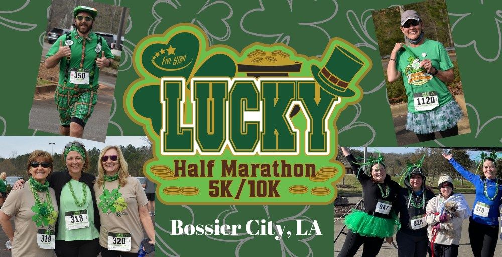 Lucky 5k, 10k, or Half Marathon - Bossier City