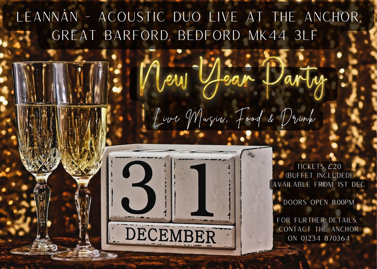 New Year's Party - live music with Leann\u00e1n at the Anchor, Great Barford