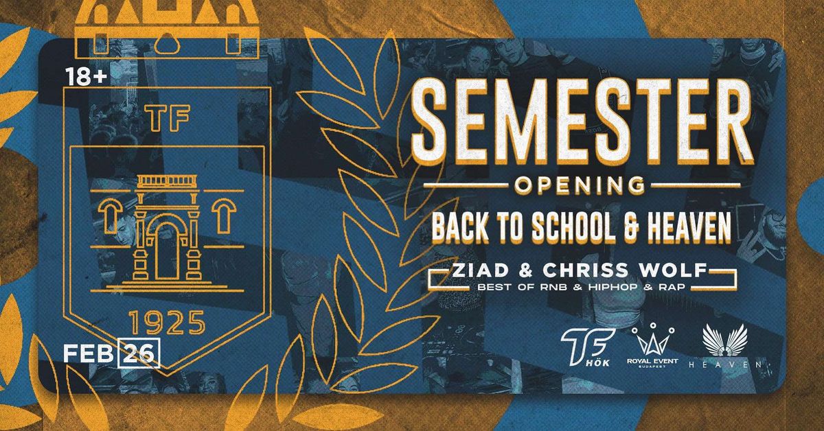 TF SEMESTER OPENING \/ 02.26 \/ HEAVEN CLUB BUDAPEST