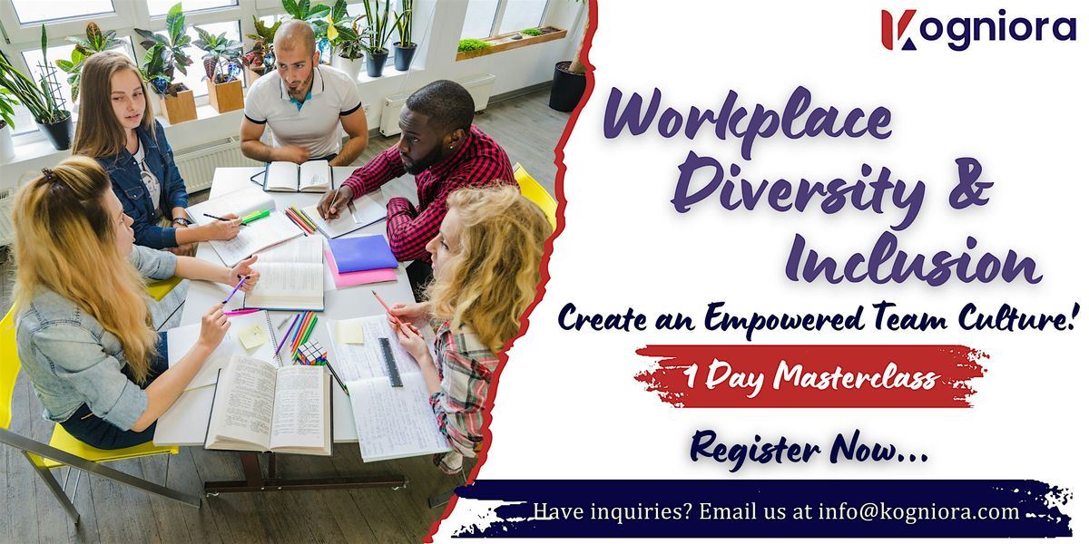 Workplace Diversity & Inclusion \u2013 Empower Teams in Roseville, CA