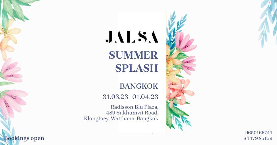 Jalsa Summer Splash: Bangkok Chapter