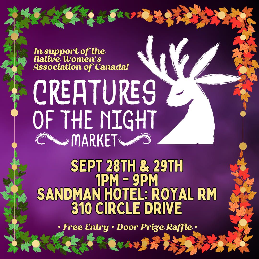 September 28th and 29th Creaturesof of the Night 