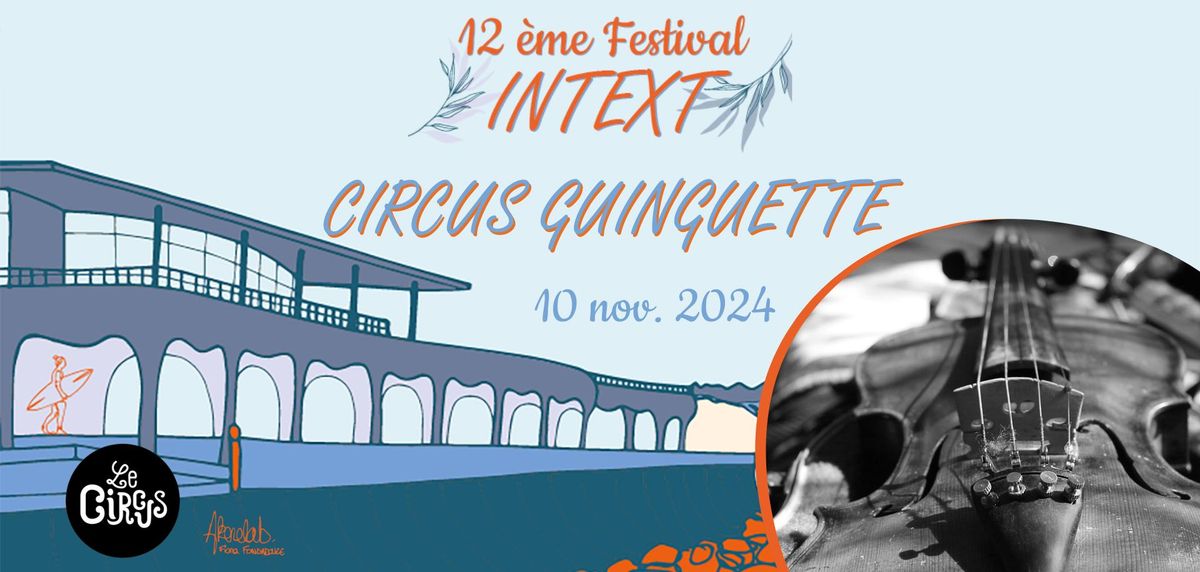 FESTIVAL INTEXT #12 : Circus Guinguette - Jam de Jazz