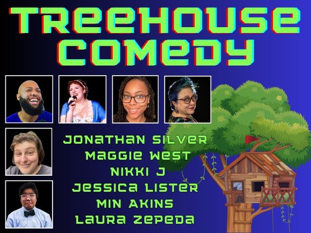 Treehouse Comedy Stand Up Showcase