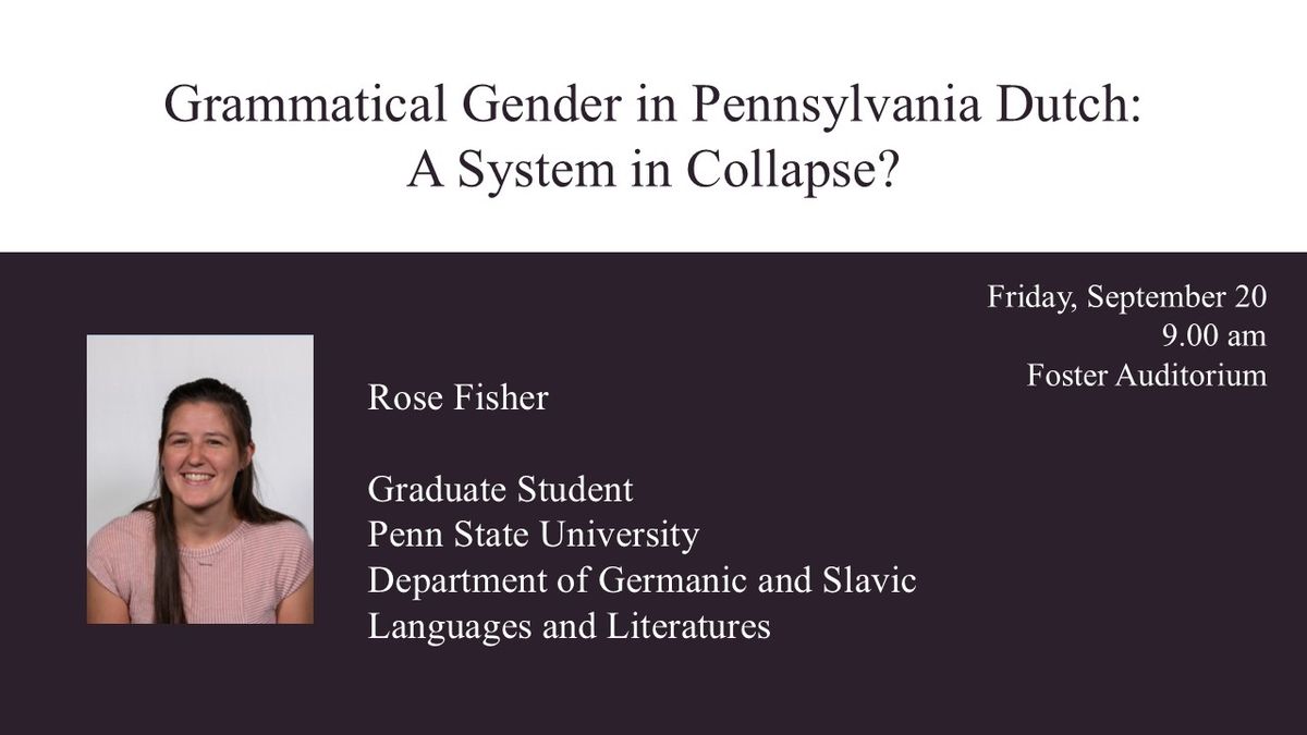 Grammatical Gender in Pennsylvania Dutch: A System in Collapse?