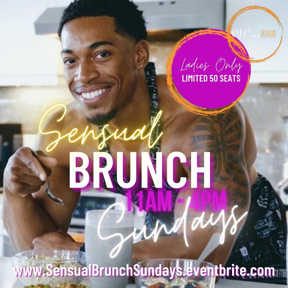 Sensual Brunch Sundays - Ladies ONLY