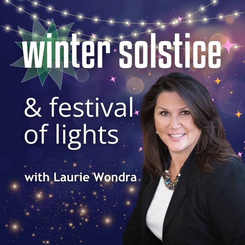 Winter Solstice & Festival of Lights