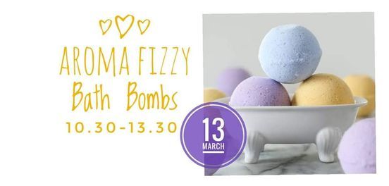 Aroma Fizzy Bath Bomb Workshop