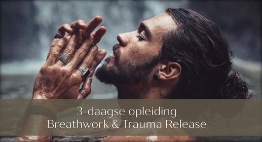 Inner-journey  3-daagse opleiding Breathwork & Trauma Release