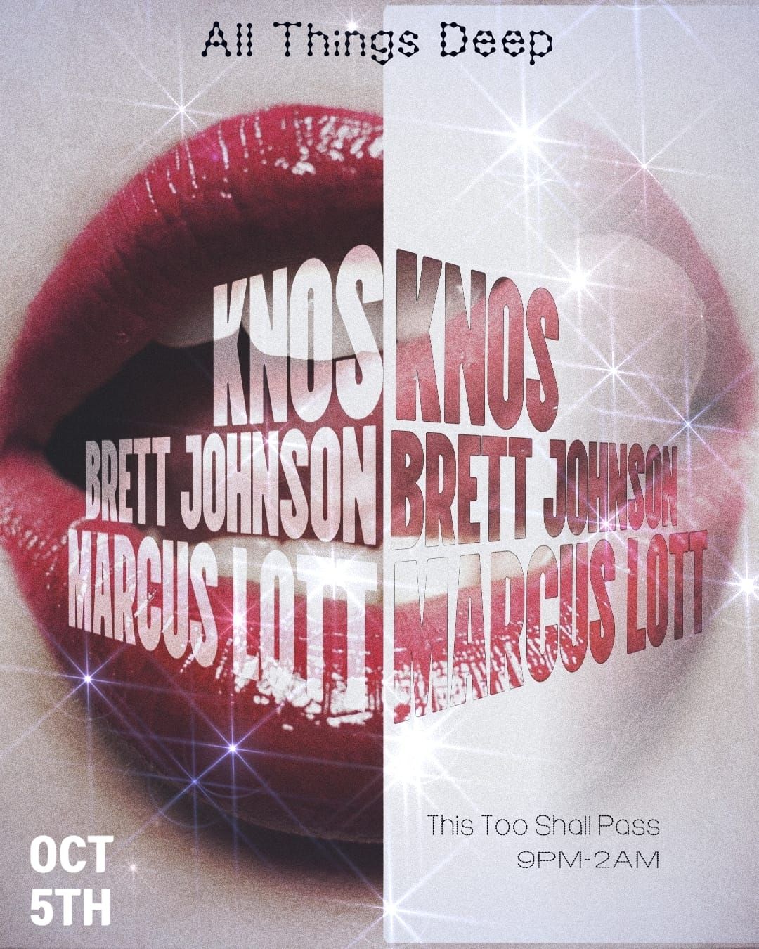 ACL Weekend MWS presents All Things Deep w\/Brett Johnson. Marcus Lott. Knos